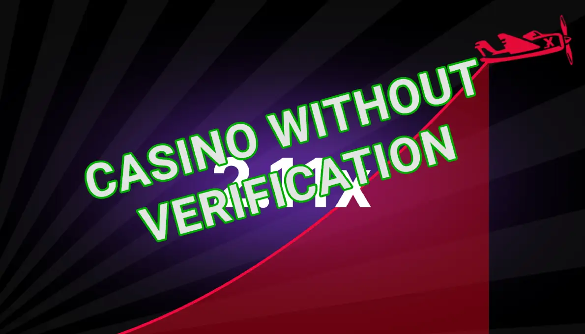 Top casinos without verification for playing Aviator